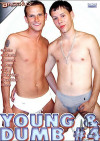 Young & Dumb #4 Young & Dumb #4