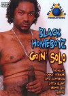 Black Homeboyz Goin' Solo Black Homeboyz Goin' Solo