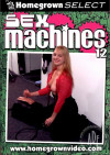 Sex Machines 12 Porn Movie