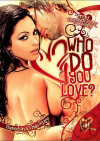 Who Do You Love? Porn Movie