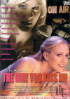 Way You Kiss Me, The Porn Movie