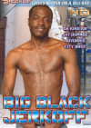 Big Black Jerkoff Big Black Jerkoff