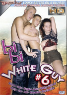Bi Bi White Guy #6 Porn Movie Bi Bi White Guy #6 Porn Movie