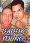 Daddys Like Them Young #2 Daddys Like Them Young #2