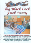 Big Black Cock Fuck Party Big Black Cock Fuck Party